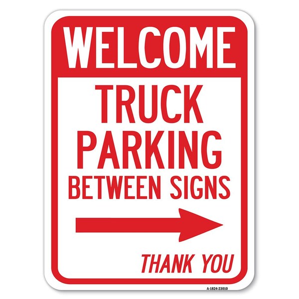 Reserved Parking Welcome Truck Parking Betweens Thank You Heavy-Gauge Aluminum Parking, A-1824-23010